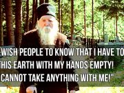 ”We have to leave this earth empty-handed” We have to leave this earth empty-handed