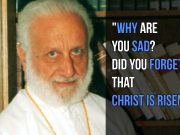 ”Did you forget that Christ is Risen?” (Metr. George Khodr) Metr George Khodr - Did you forget that Christ is Risen