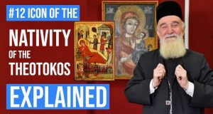 The Orthodox icon of the Nativity of the Theotokos explained by Fr. Ioan Bizau