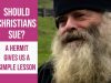 Should Christians sue in court? | The answer of a hermit | Elder Proclu