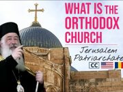 What is the Orthodox Church? Our life after the Ascension of Christ (Met. Christophoros)