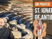 The one who does not come to church… | St. Ignatius of Antioch | The Holy Fathers On Prayer