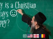 Why? A Christian should always be happy and joyful! | Fr. Theodore of Georgia