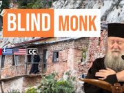 ”Am I going to die at 87?” A blind monk talking with God on Mount Athos | Fr. Athanasios