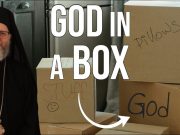 Why Do People Put God in a Box? | Met. Silouan | Sunday of the Paralytic