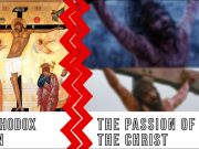 Icoana Ortodoxă a Răstignirii vs. Patimile lui Hristos (filmul) | Pr. Barnabas